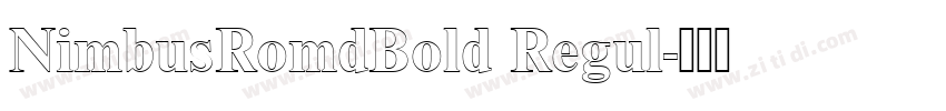 NimbusRomdBold Regul字体转换